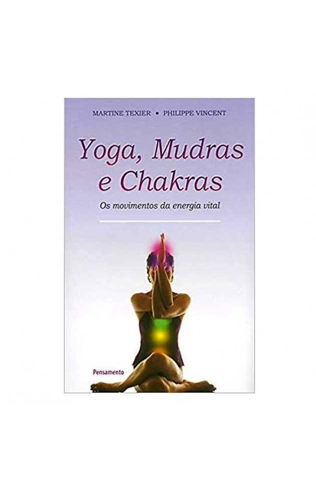 Yoga, Mudras e Chakras