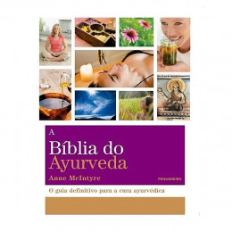 A Bíblia do Ayurveda