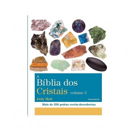 A Bíblia dos Cristais - Vol. 3