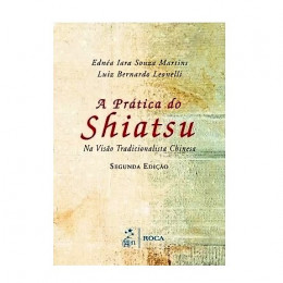 A Prática do Shiatsu na Visão Tradicional Chinesa