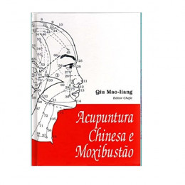 Acupuntura Chinesa e Moxibustão