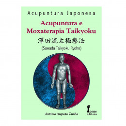 Acupuntura e Moxaterapia Taikyoku