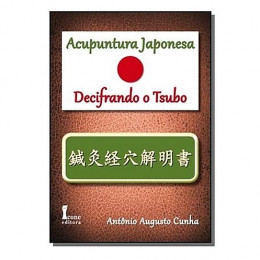 ACUPUNTURA JAPONESA DECIFRANDO O TSUBO