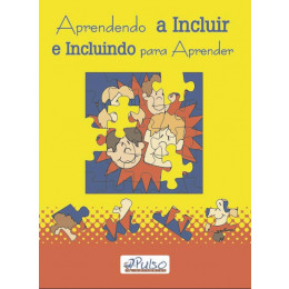 Aprendendo a Incluir e Incluindo para Aprender