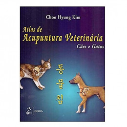 Atlas de Acupuntura Veterinária Cão e Gato