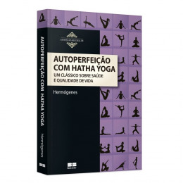 Autoperfeição com Hatha Yoga