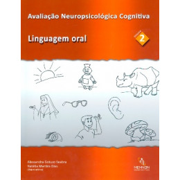 Avaliação Neuropsicológica Cognitiva Linguagem Oral 