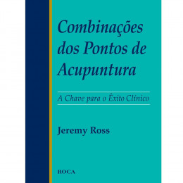 Combinações dos Pontos de Acupuntura