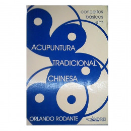 Conceitos Básicos em Acupuntura Tradicional Chinesa