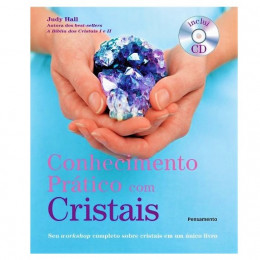 Conhecimento Prático com Cristais - Inclui CD