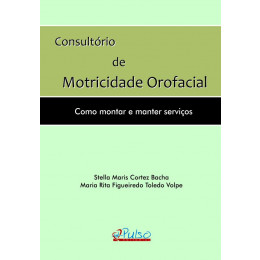 Consultório de Motricidade Orofacial