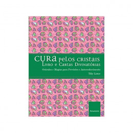 Cura pelos Cristais