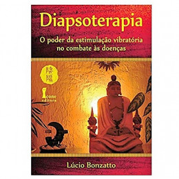 Diapsoterapia o Poder da Estimulação Vibratória no Combate às Doenças