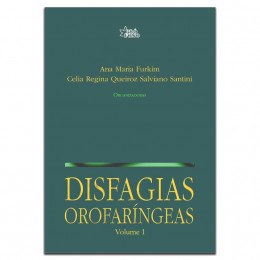 Disfagias Orofaríngeas Vol 1