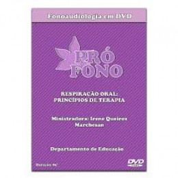 DVD Respiração Oral - princípios de terapia