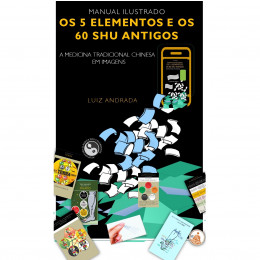 E-Book Manual Ilustrado dos 5 Elementos e os 60 Shu Antigos