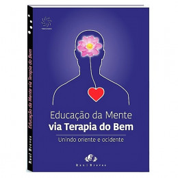 Educação da Mente Via Terapia do Bem