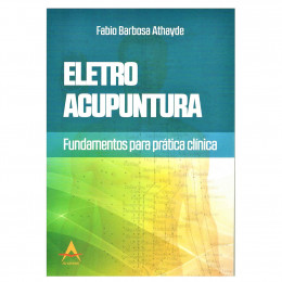 Eletroacupuntura Fundamentos para Prática Clínica