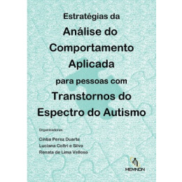 Estratégias da Análise do Comportamento Aplicada para Pessoas com Transtornos do Espectro do Autismo