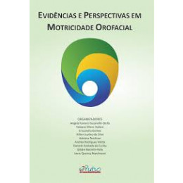 Evidências e Perspectivas em Motricidade Orofacial 