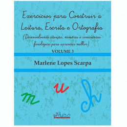 Exercícios para Construir a Leitura, Escrita e Ortografia Vol 3