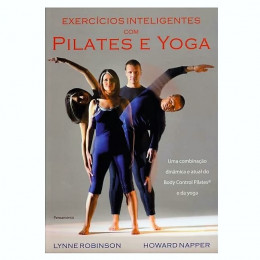 Exercícios Inteligentes com Pilates e Yoga