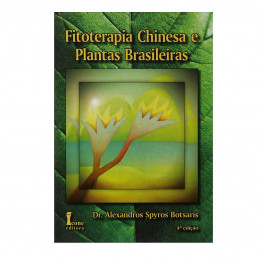 Fitoterapia Chinesa e Plantas Brasileiras