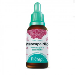 Floral Therapi Preocupa Não PREOCUPAÇÃO E PESSIMISMO