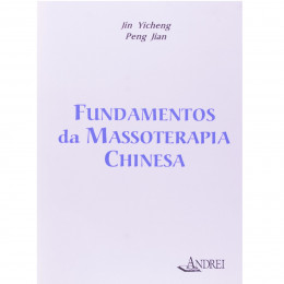 Fundamentos da Massoterapia Chinesa