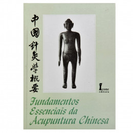 Fundamentos Essenciais da Acupuntura Chinesa