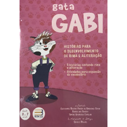 Gata Gabi- Histórias para o Desenvolvimento de Rima e Aliteração 