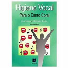 Higiene Vocal para o Canto Coral
