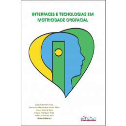 Interfaces e Tecnologias em Motricidade Orofacial 