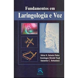Fundamentos em Laringologia e Voz