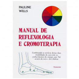 Manual de Reflexologia e Cromoterapia