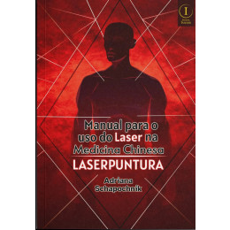 Manual para o Uso do Laser na Medicina Chinesa