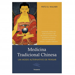 Medicina Tradicional Chinesa Um Modo Alternativo de Pensar