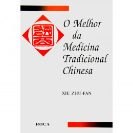 O Melhor da Medicina Tradicional Chinesa