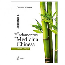 Os Fundamentos da Medicina Chinesa