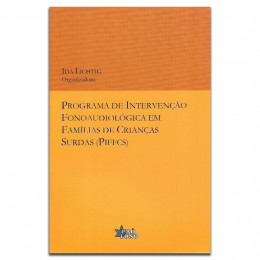 Programa de Intervenção Fonoaudiológica em Famílias de Crianças Surdas (Piffcs)