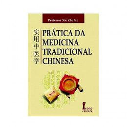 Prática da Medicina Tradicional Chinesa