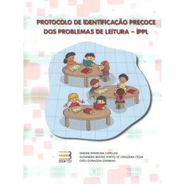 Protocolo de Identificação Precoce e dos Problemas de Leitura - IPPL