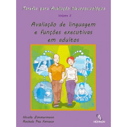 Tarefas para Avaliação Neuropsicológica (2): Avaliação de linguagem e funções executivas em adultos