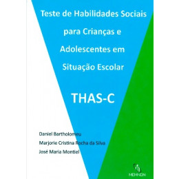 Teste de Habilidades Sociais para Crianças e Adolescentes em Situação Escolar – THAS-C