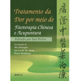 Tratamento da Dor por Meio de Fitoterapia Chinesa