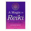 A Magia do Reiki - 1