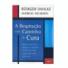 A Respiração como Caminho da Cura - 1