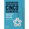 Acupuntura Constitucional dos Cinco Elementos - 1