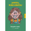 Anita, não Grita! - 1