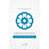 Aromaterapia aplicada a Odontologia - 1